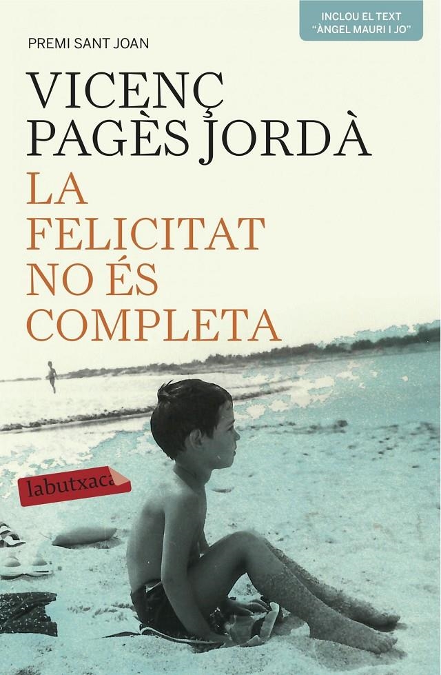 La felicitat no és completa | Vicenç Pagès Jordà | Cooperativa autogestionària