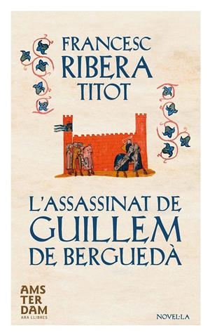 L'assassinat de Guillem de Berguedà | Ribera i Toneu, Francesc