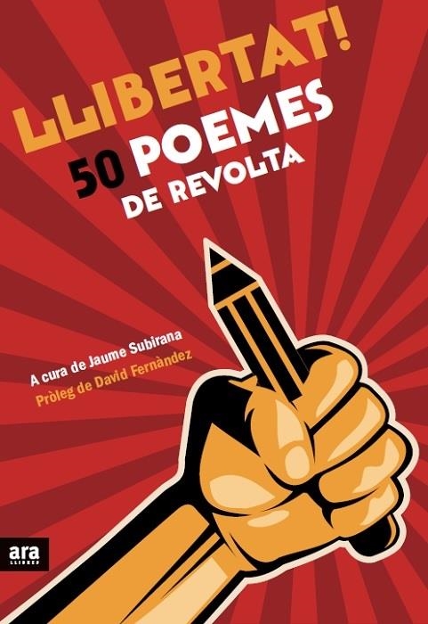 Llibertat! 50 poemes de revolta | Subirana i Ortín, Jaume