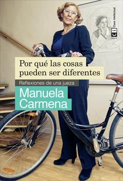 Por qué las cosas pueden ser diferentes | Carmena, Manuela | Cooperativa autogestionària