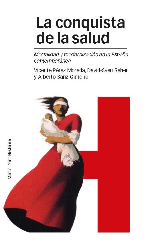 La conquista de la salud | Pérez Moreda, Vicente/Reher, David-Sven/Sanz Gimeno, Alberto | Cooperativa autogestionària