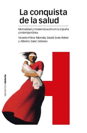 La conquista de la salud | Pérez Moreda, Vicente/Reher, David-Sven/Sanz Gimeno, Alberto | Cooperativa autogestionària