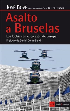 Asalto a Bruselas | Bové (Francés), José | Cooperativa autogestionària