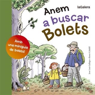 Anem a buscar bolets | Gallego, José Luis | Cooperativa autogestionària