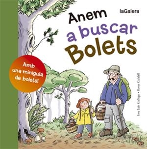 Anem a buscar bolets | Gallego, José Luis | Cooperativa autogestionària