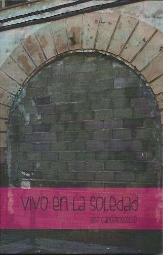 Vivo en la Soledad | Capó Rosselló, Pep | Cooperativa autogestionària