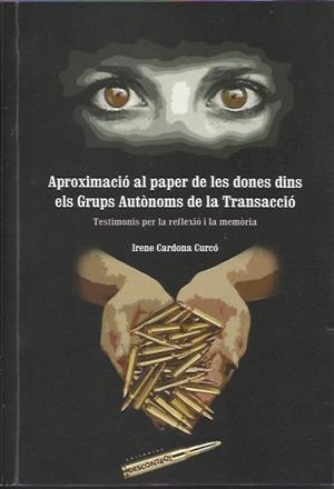 Aproximació al paper de les dones dins els Grups Autònoms de la Transacció | Cardona Curcó, Irene | Cooperativa autogestionària