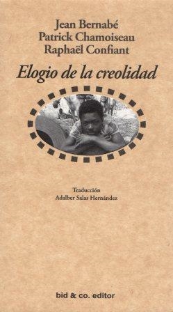 Elogio de la creolidad | DD.AA. | Cooperativa autogestionària