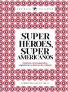 Superhéroes... ¿O Algo Más? | Galindo de Pablos, Adrián | Cooperativa autogestionària