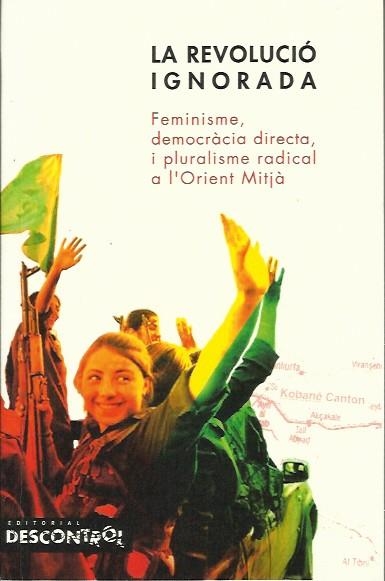 La revolució ignorada | DDAA | Cooperativa autogestionària