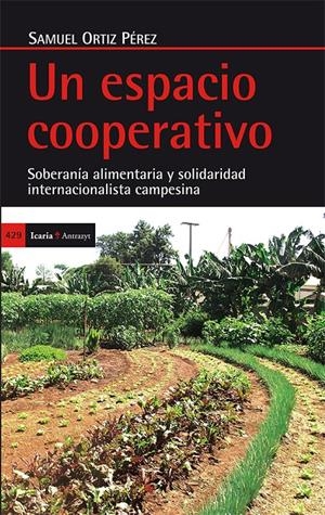 Un espacio cooperativo | Samuel Ortiz Pérez | Cooperativa autogestionària