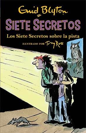 Los Siete Secretos sobre la pista | Blyton, Enid | Cooperativa autogestionària