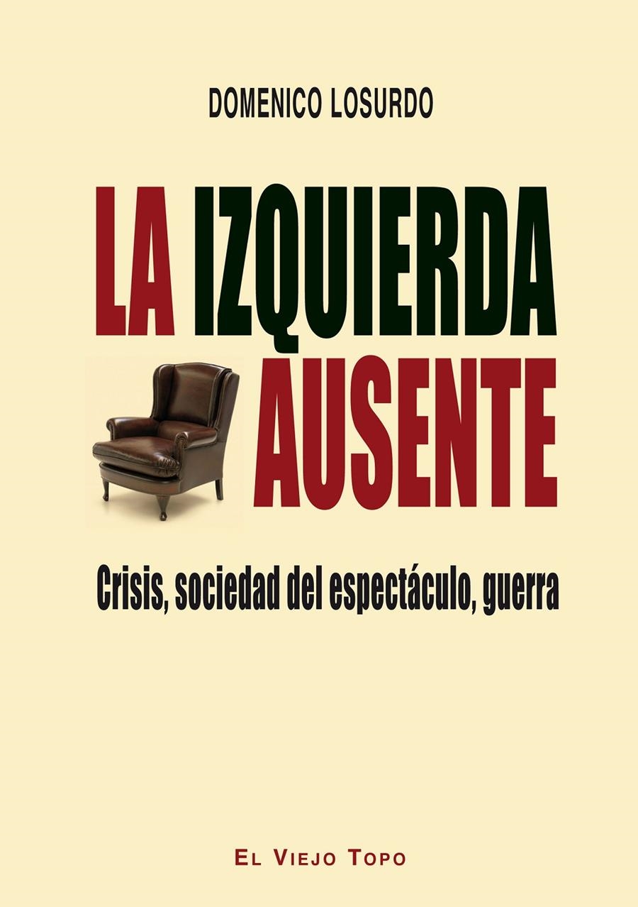 La izquierda ausente | Losurdo, Domenico