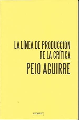 La línea de la producción de la crítica | Aguirre, Peio
