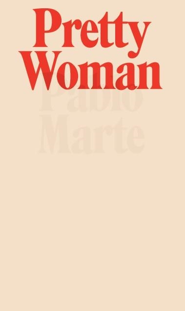 Pretty Woman | Marte, Pablo