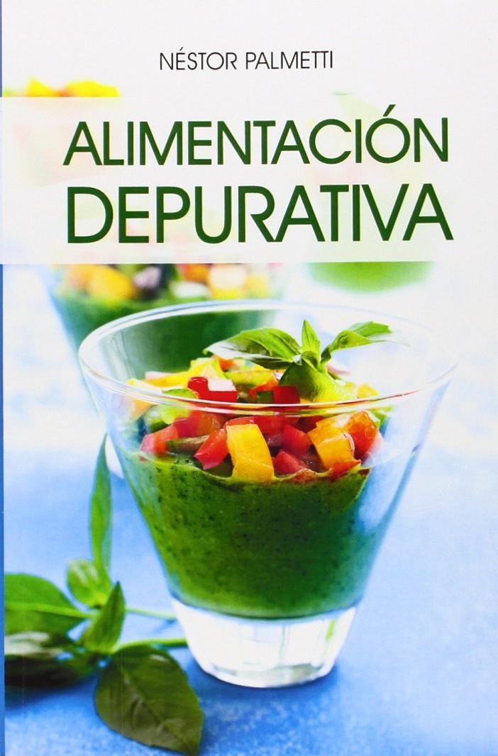 Alimentación depurativa | Palmetti, Néstor | Cooperativa autogestionària