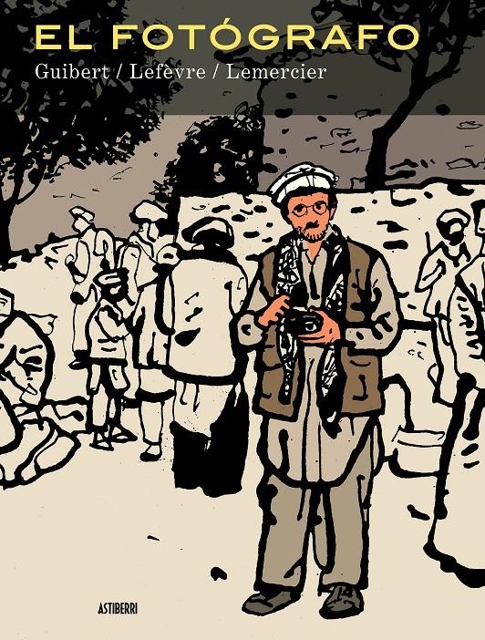 El fotógrafo | Guibert, Emmanuel/Lefèvre, Didier/Lemercier, Frédéric | Cooperativa autogestionària