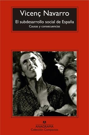 El subdesarrollo social de España | Navarro, Vicenç