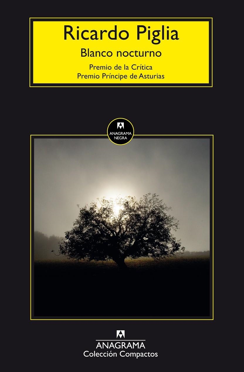 Blanco nocturno | Piglia, Ricardo
