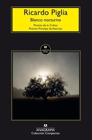 Blanco nocturno | Piglia, Ricardo