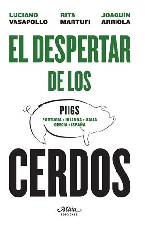 El despertar de los cerdos | Vasapollo, Luciano/Martufi, Rita/Arriola, Joaquín | Cooperativa autogestionària