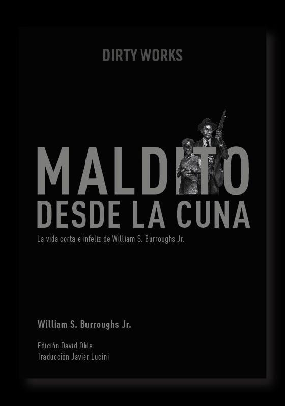 Maldito desde la cuna | Burroughs Jr., William S. | Cooperativa autogestionària