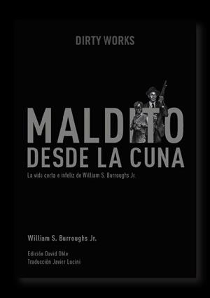 Maldito desde la cuna | Burroughs Jr., William S. | Cooperativa autogestionària