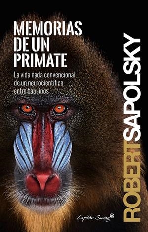 Memorias de un primate | Robert Sapolsky | Cooperativa autogestionària
