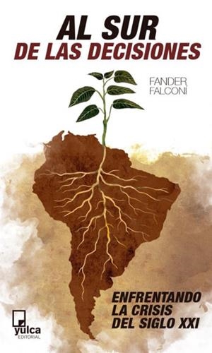 Al sur de las decisiones | Falconi, Fander | Cooperativa autogestionària