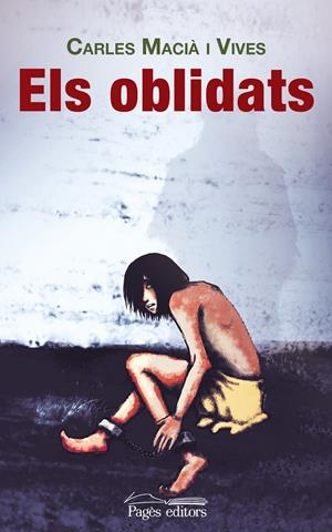 Els oblidats | Macià i Vives, Carles | Cooperativa autogestionària