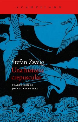 Una historia crepuscular | Zweig, Stefan