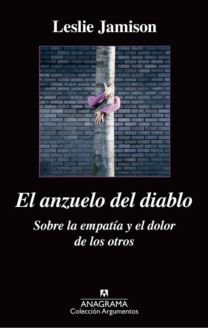 El anzuelo del diablo. Sobre la empatía y el dolor de los otros | Jamison, Leslie | Cooperativa autogestionària