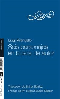 Seis personajes en busca de autor | Pirandello, Luigi