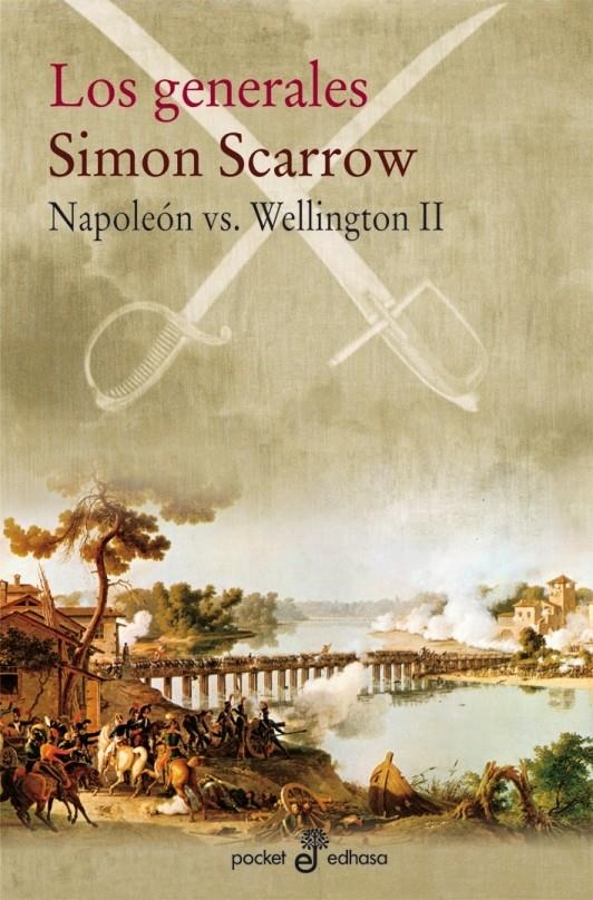 Los generales | Scarrow, Simon | Cooperativa autogestionària
