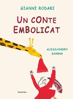 Un conte embolicat | Rodari, Gianni | Cooperativa autogestionària