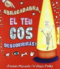 Abracadabra, el teu cos descobriràs!