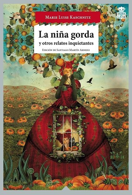 La niña gorda | Kaschnitz, Marie Luise | Cooperativa autogestionària