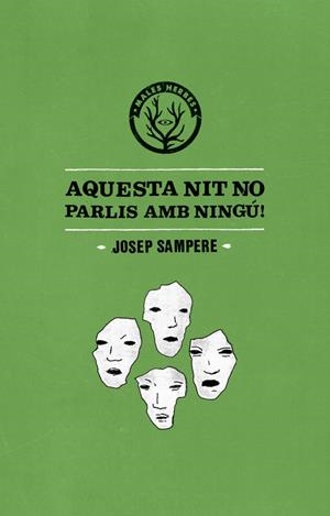 Aquesta nit no parlis amb ningú | Sampere Martí, Josep | Cooperativa autogestionària