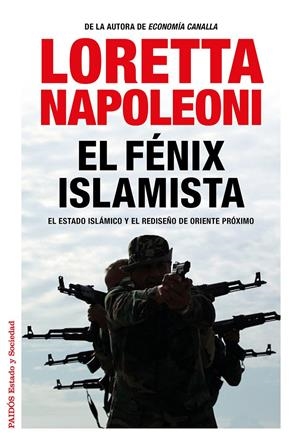 El fénix islamista | Loretta Napoleoni | Cooperativa autogestionària