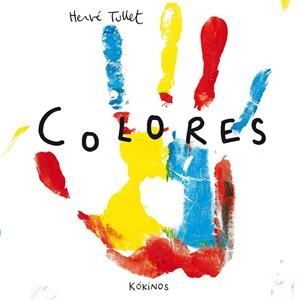 Colores | Tullet, Hervé | Cooperativa autogestionària