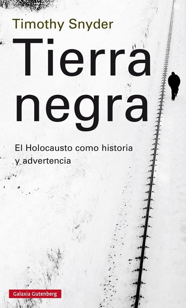 Tierra negra | Snyder, Timothy J. | Cooperativa autogestionària