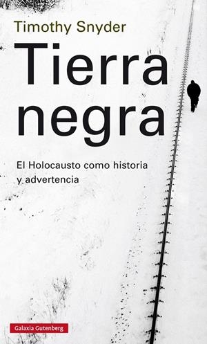 Tierra negra | Snyder, Timothy J. | Cooperativa autogestionària