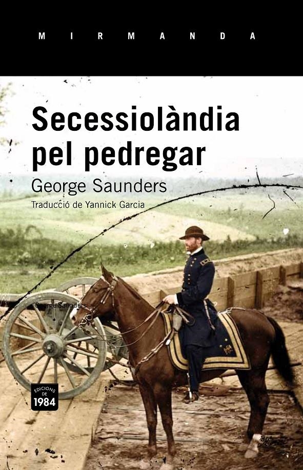 Secessiolàndia pel pedregar | Saunders, George | Cooperativa autogestionària