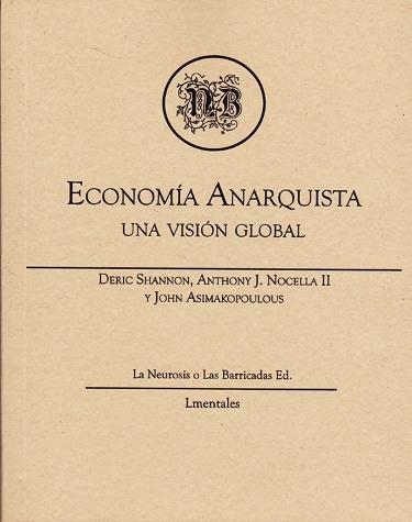 Economía anarquista | Asimakopoulous, John/Nocella II, Anthony J./Shannon, Deric