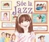 SÓC LA JAZZ | HERTHEL, JESSICA/JENNINGS, JAZZ