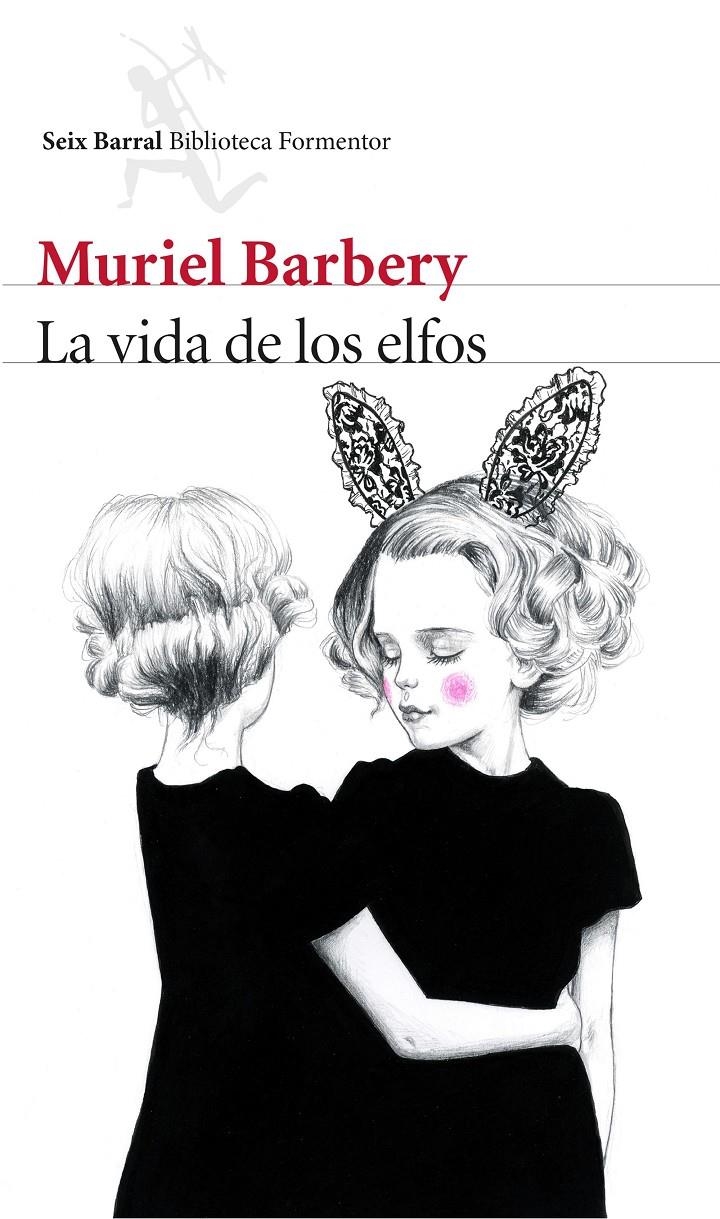 La vida de los elfos | Barbery, Muriel