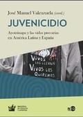 Juvenicidio | Valenenzuela, José M (coord.)