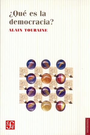 ¿Qué es la democracia? | Touraine, Alain