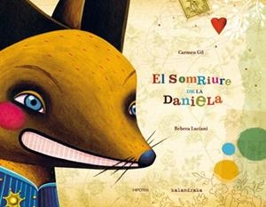 El somriure de la Daniela | Gil, Carmen; Luciani, Rebeca | Cooperativa autogestionària