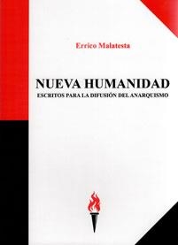 Nueva humanidad | Escritos para la difusión del anarquismo